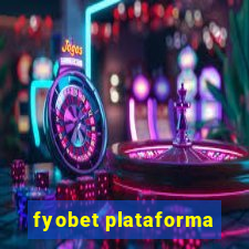 fyobet plataforma